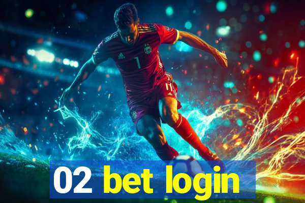 02 bet login